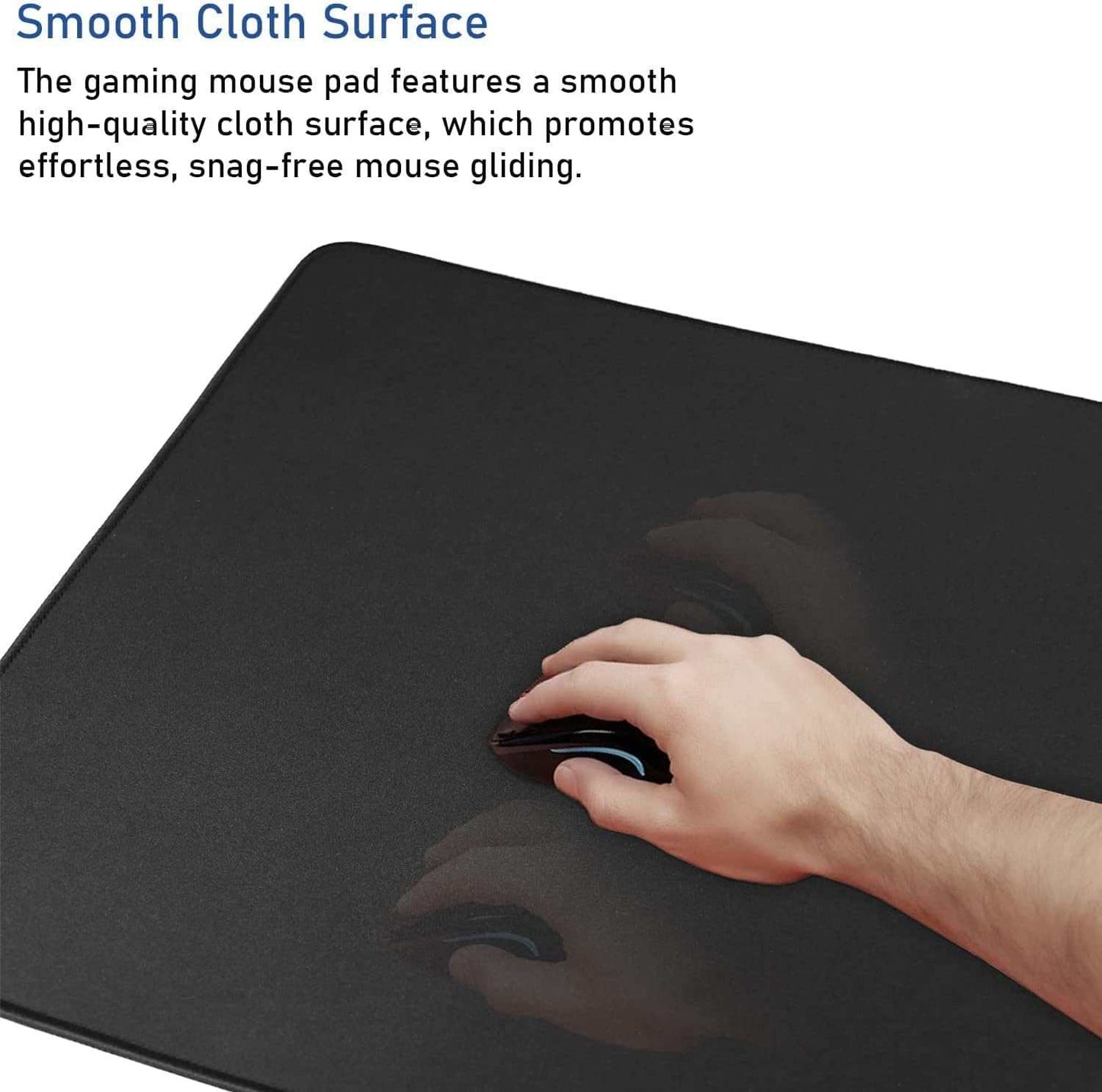 Large Extended Gaming Mouse Pad with Stitched Edges, (31.5X15.7In) Dur 
 
  Experience the ultimate in gaming comfort with this large extended gaming mouse pad. Its ultra-large size of 35 x 15.7 x 0.12in easily fits your desktop for a indoorTOPDEALTOPDEAL-Slip Natural Rubber Base, Waterproof Computer Keyboard Pad Mat